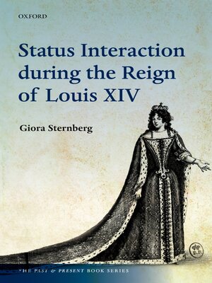 cover image of Status Interaction during the Reign of Louis XIV